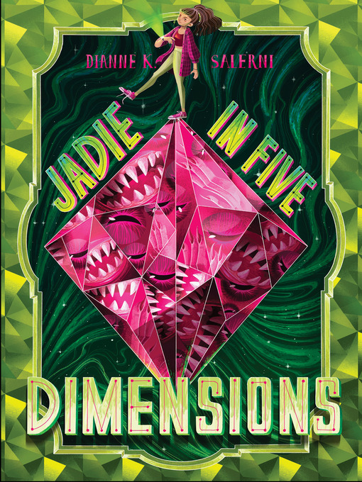 Title details for Jadie in Five Dimensions by Dianne K. Salerni - Available